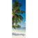 Vlies Fototapete - Coconut Bay - Größe 100 X 280 Cm
